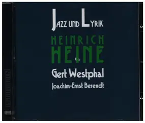 Heinrich Heine - Jazz Und Lyrik