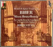Heinrich Ignaz Franz Biber - Le Concert Des Nations , La Capella Reial De Catalunya , Jordi Savall - Missa Bruxellensis XXIII Vocum