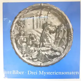 Heinrich Ignaz Franz Biber - Drei Mysteriensonaten