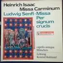 LP - Isaac / Senfl - Missa Carminum - Missa Per Signum Crucis - Gatefold