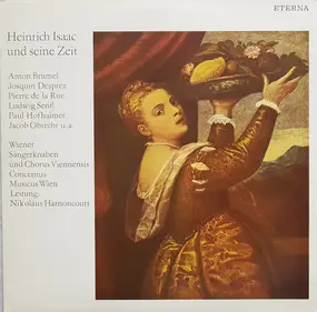 Heinrich Isaac - Heinrich Isaac Und Seine Zeit