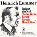 7inch Vinyl Single - Heinrich Lummer - Ich Kenn' Eine Stadt (Berlin, Berlin, Berlin) / Au Weia, Mensch Meier