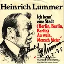 7inch Vinyl Single - Heinrich Lummer - Ich Kenn' Eine Stadt (Berlin, Berlin, Berlin) / Au Weia, Mensch Meier - Signed