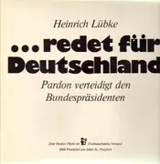 LP - Heinrich Lübke - ...Redet Für Deutschland