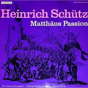 Heinrich Schütz - Matthäus Passion