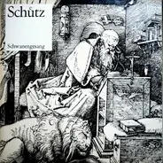 Schütz - Schwanengesang