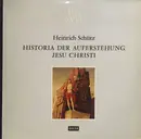 LP - Schütz - Historia Der Auferstehung Jesu Christi