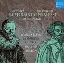 CD - Schütz / Praetorius - Reformationsmesse - Mass For The Reformation Jubilee, Dresden 1617