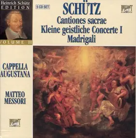 Schütz - Cantiones Sacrae - Kleine Geistliche Concerte I - Madrigali