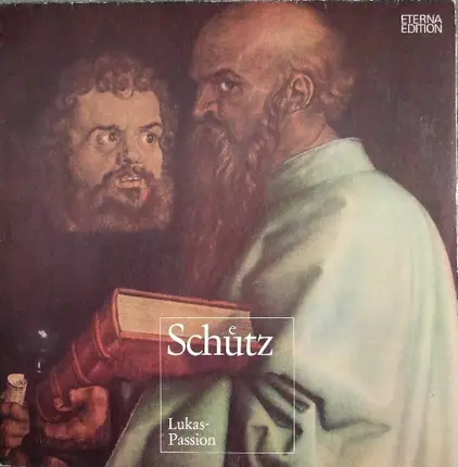 Heinrich Schütz , Dresdner Kreuzchor , Rudolf Mauersberger - Lukas-Passion