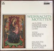 LP - Schütz - Weihnachtsmotetten Aus Der Geistlichen Chormusik