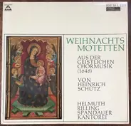 Schütz - Weihnachtsmotetten Aus Der Geistlichen Chormusik
