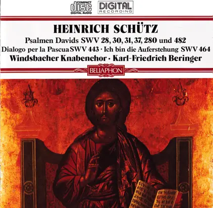 Heinrich Schütz , Windsbacher Knabenchor , Karl-Friedrich Beringer - Psalmen Davids SWV 28, 30, 31, 37, 280 Und 482 • Dialogo Per La Pascua SWV 443 • Ich Bin Die Aufers
