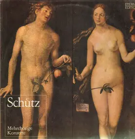 Heinrich Schütz - Mehrchörige Konzerte