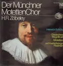 LP - Heinrich Schütz / H.R. Zöbeley - Der Münchner Motettenchor - Gatefold