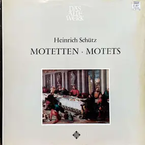 Schütz - Motetten • Motets