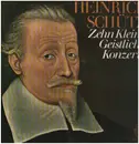 LP - Heinrich Schütz - Zehn Kleine Geistliche Konzerte