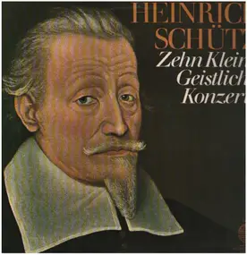 Heinrich Schütz - Zehn Kleine Geistliche Konzerte