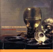 Heinrich Scheidemann - Pieter Dirksen - Harpsichord Music