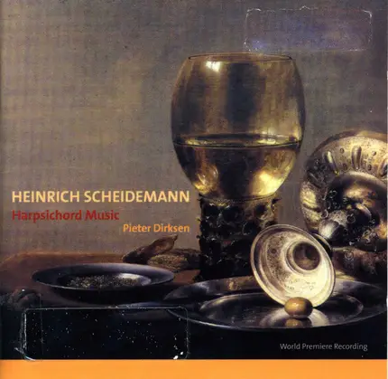 Heinrich Scheidemann - Pieter Dirksen - Harpsichord Music