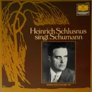 LP - Heinrich Schlusnus , Robert Schumann - Heinrich Schlusnus Singt Schumann
