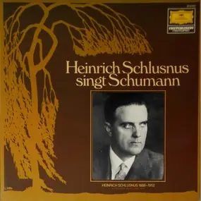 heinrich schlusnus - Heinrich Schlusnus Singt Schumann