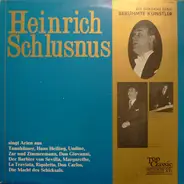 Heinrich Schlusnus - Heinrich Schlusnus Singt Arien = Heinrich Schlusnus Chante Des Airs D'Opéra = Heinrich Schlusnus Ch