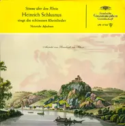 Heinrich Schlusnus - Heinrich Schlusnus Singt Die Schönsten Rheinlieder (Stimme Über Dem Rhein)