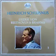 Beethoven / Brahms - Heinrich Schlusnus Singt (III)