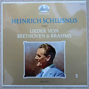 heinrich schlusnus - Heinrich Schlusnus Singt (III) Lieder Von Beethoven Und Brahms