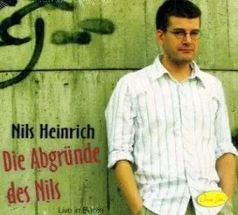 HEINRICH,NILS - Die Abgründe Des Nils (Live In Berlin)