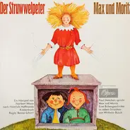 Wilhelm Busch - Der Struwwelpeter / Max Und Moritz