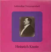 Heinrich Knote - Lebendige Vergangenheit - Heinrich Knote