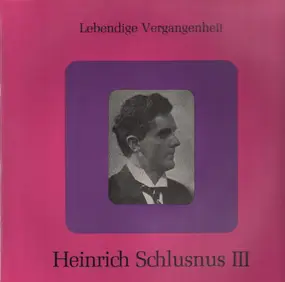 heinrich schlusnus - Heinrich Schlusnus III