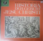 LP - Heinrich Schütz - Historia Der Geburt Christi SWV 435 A