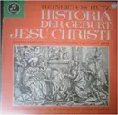 LP - Heinrich Schütz - Historia Der Geburt Christi SWV 435 A