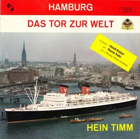 Hein Timm - Hamburg Das Tor Zur Welt