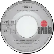 7inch Vinyl Single - Heintje - Deine Tränen Sind Auch Meine / Wenn Der Sommer Kommt