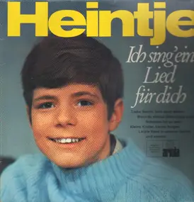 Heintje - Ich sing ein Lied für dich