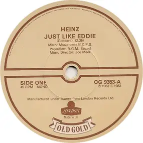 Heinz - Just Like Eddie / Tell Me When