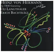 Heinz von Hermann - The Trio