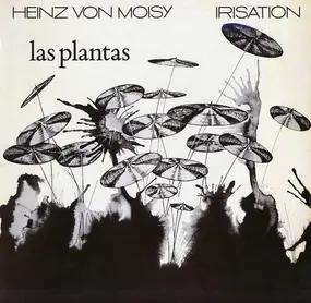 HEINZ VON MOISY - Las Plantas