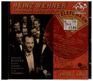 Heinz Wehner / Telefunken-Swing-Orchester - 1935-1941