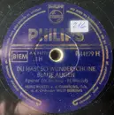 Schellack - Heinz Woezel Und Die Quientons , Willy Berking Und Sein Orchester - Du Hast So Wunderschöne Blaue Augen / Katharina - Mono