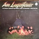 LP - Heinz Zabel - Am Lagerfeuer - Eine Hamburger Jugendgruppe Singt Pfadfinder- Fahrten- Und Seemannslieder