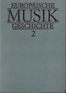 Heinz Alfred Brockhaus - Europäische Musikgeschichte Band 2