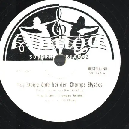Heinz Becker Mit Seinen Solisten - Das Kleine Café Bei Den Champs Elysées / Mach Doch Beim Küssen Deine Augen Zu