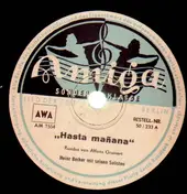 Heinz Becker - Hasta Mañana / Mädel, Was Hast Du Angestellt?