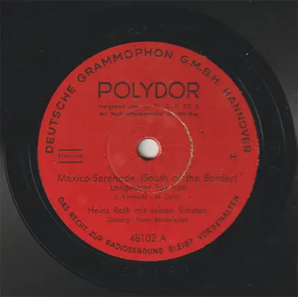 Heinz Both Mit Seinen Solisten - Mexico-Serenade (South Of The Border) / Du Bist So Lieb