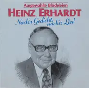 Heinz Erhardt - Noch'n Gedicht, Noch'n Lied (Ausgewählte Blödeleien)